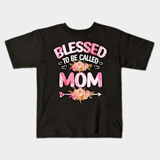 mom - blessed to be called mom Kids T-Shirt